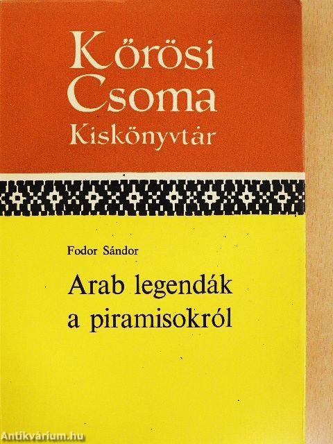 Arab legendák a piramisokról
