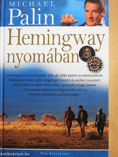 Hemingway nyomában