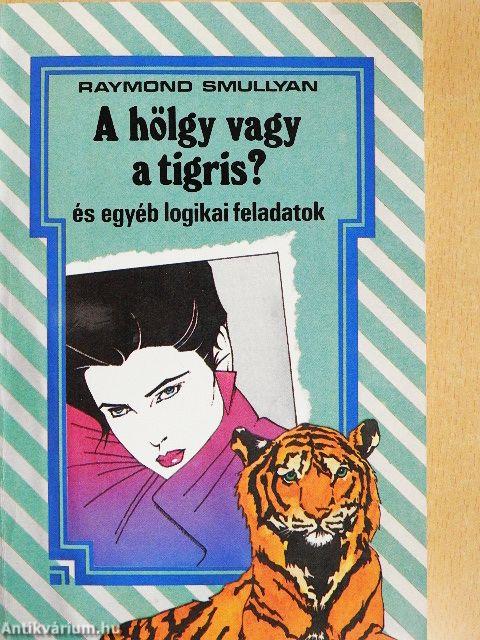 A hölgy vagy a tigris?