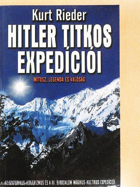 Hitler titkos expedíciói