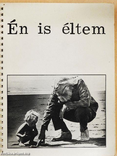 Én is éltem