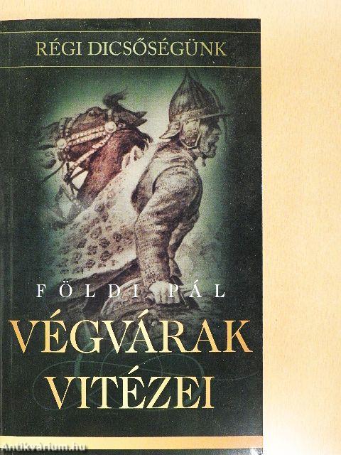 Végvárak vitézei