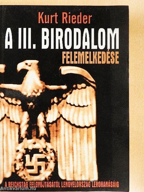 A III. Birodalom felemelkedése