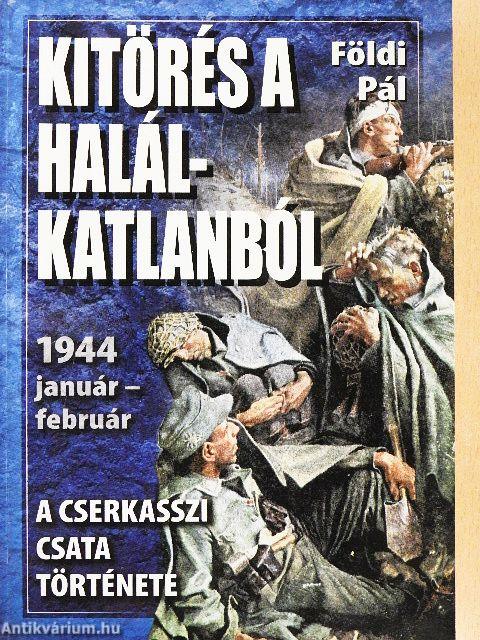 Kitörés a halálkatlanból