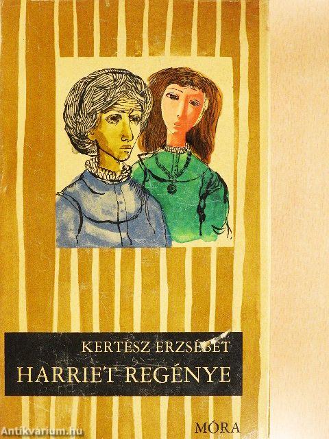Harriet regénye