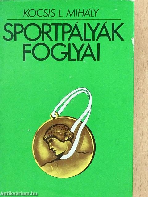 Sportpályák foglyai