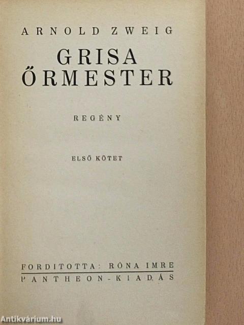 Grisa őrmester I-II.
