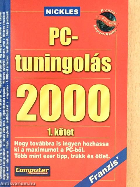 PC-tuningolás 2000 I-II.