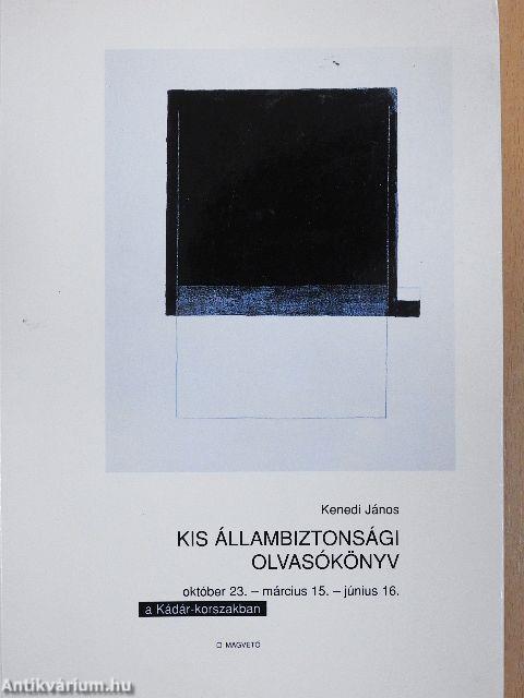 Kis állambiztonsági olvasókönyv I-II.
