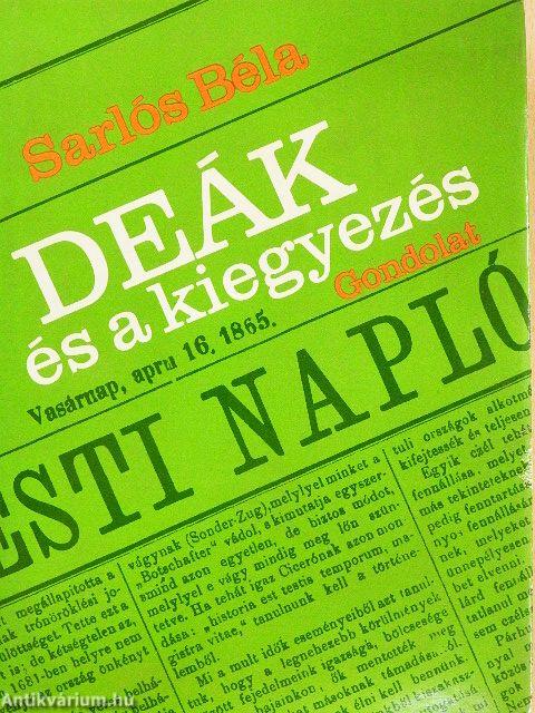 Deák és a kiegyezés