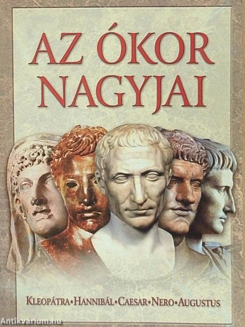 Az ókor nagyjai I.