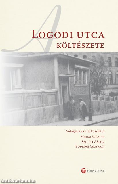 A Logodi utca költészete