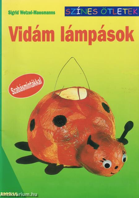 VIDÁM LÁMPÁSOK