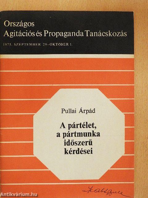 A pártélet, a pártmunka időszerű kérdései