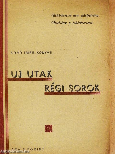 Uj utak, régi sorok