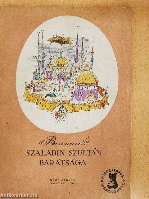 Szaladin szultán barátsága