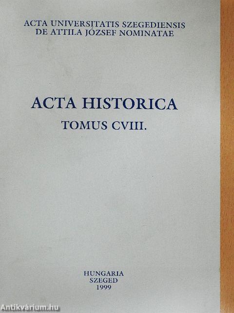 Acta Historica Tomus CVIII.