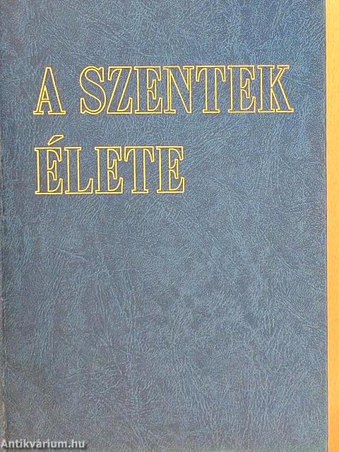 A szentek élete