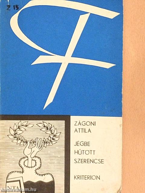 Jégbe hűtött szerencse