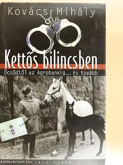 Kettős bilincsben