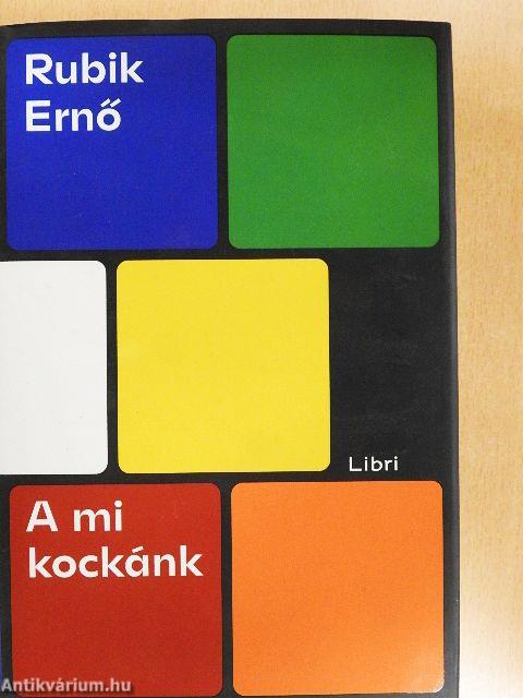 A mi kockánk