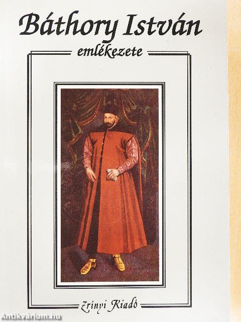 Báthory István emlékezete