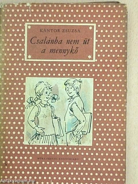 Csalánba nem üt a mennykő