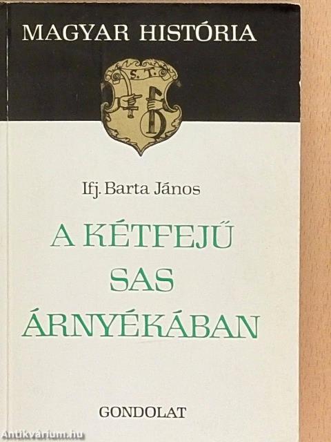 A kétfejű sas árnyékában