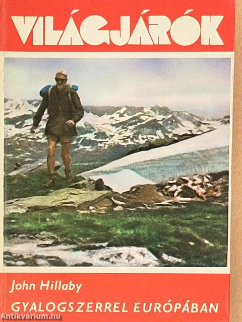 Gyalogszerrel Európában