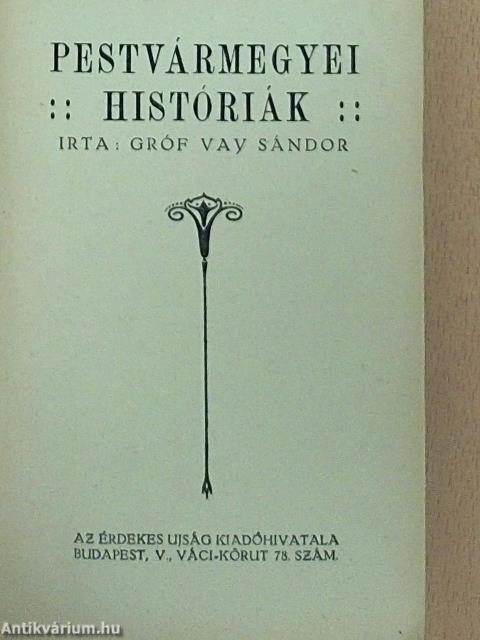 Pestvármegyei históriák