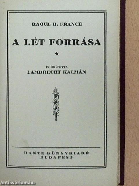 A lét forrása