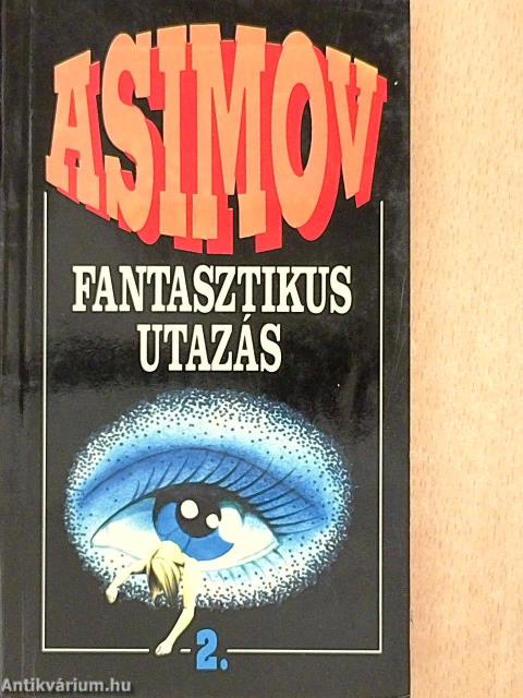 Fantasztikus utazás 2.
