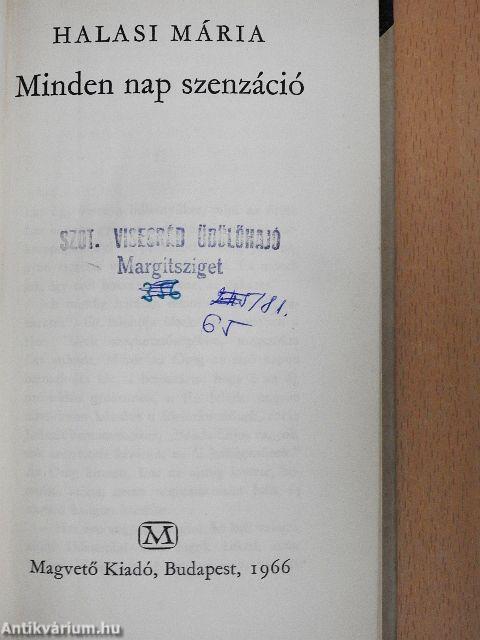 Minden nap szenzáció