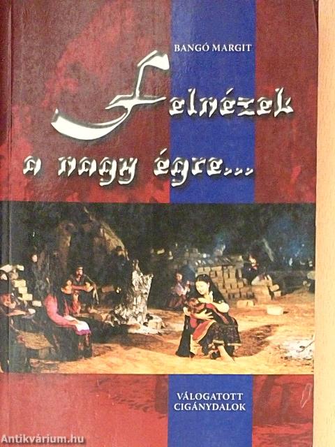 Felnézek a nagy égre...