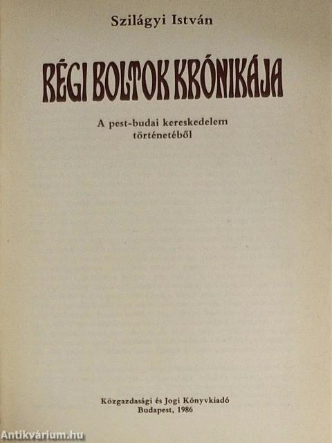 Régi boltok krónikája
