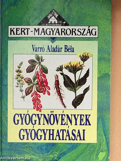 Gyógynövények gyógyhatásai