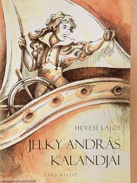 Jelky András kalandjai