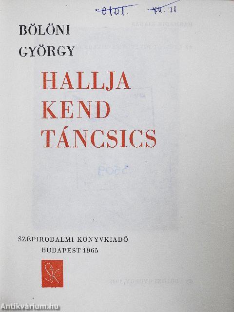 Hallja kend Táncsics