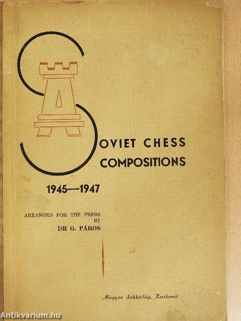 Soviet Chess Compositions 1945-1947