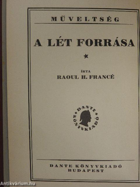A lét forrása