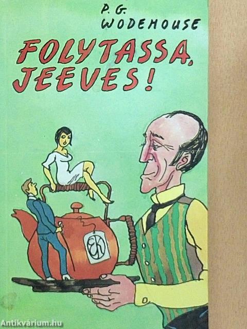 Folytassa, Jeeves!