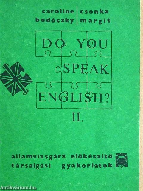 Do You Speak English? II.