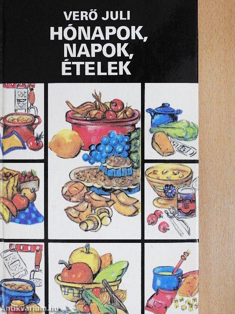 Hónapok, napok, ételek