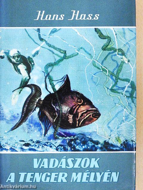 Vadászok a tenger mélyén