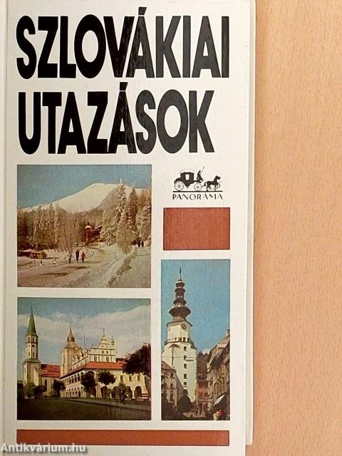 Szlovákiai utazások