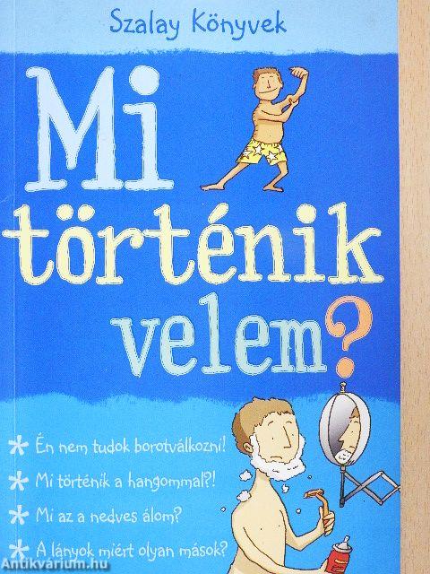 Mi történik velem? - Fiúknak