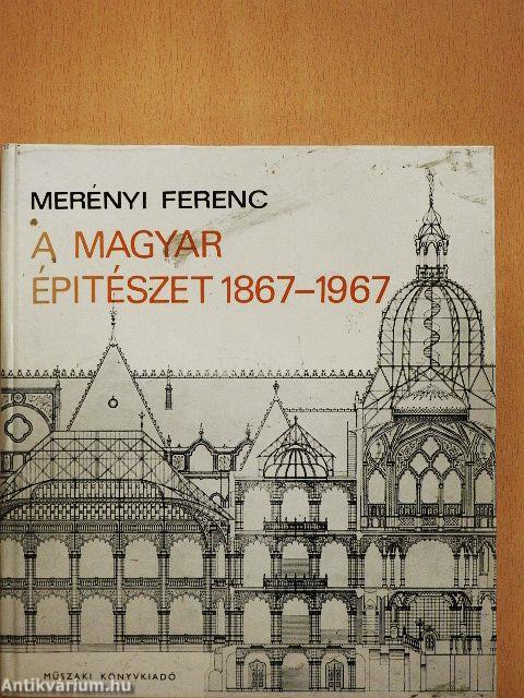 A magyar építészet 1867-1967