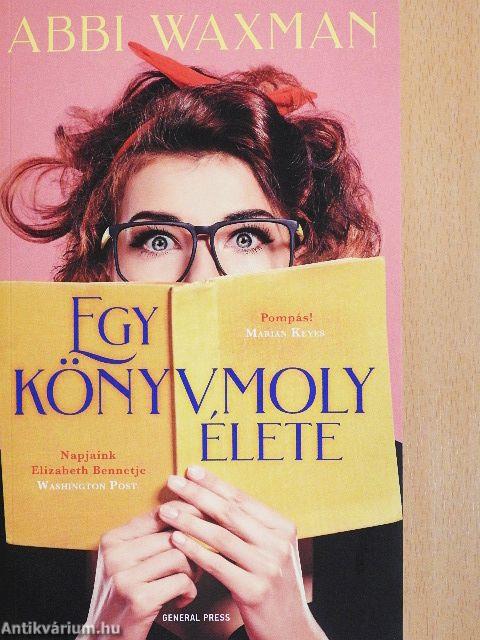 Egy könyvmoly élete