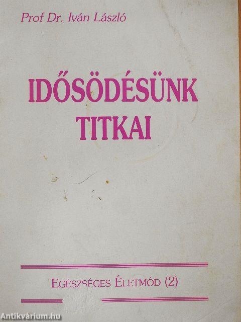 Idősödésünk titkai