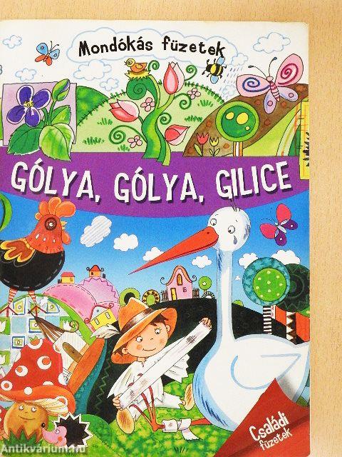 Gólya, gólya, gilice